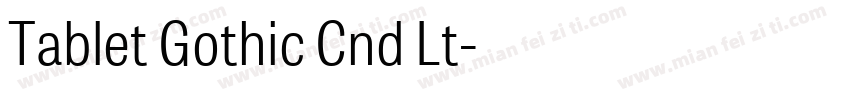 Tablet Gothic Cnd Lt字体转换